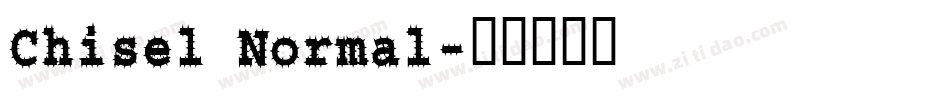 Chisel Normal字体转换